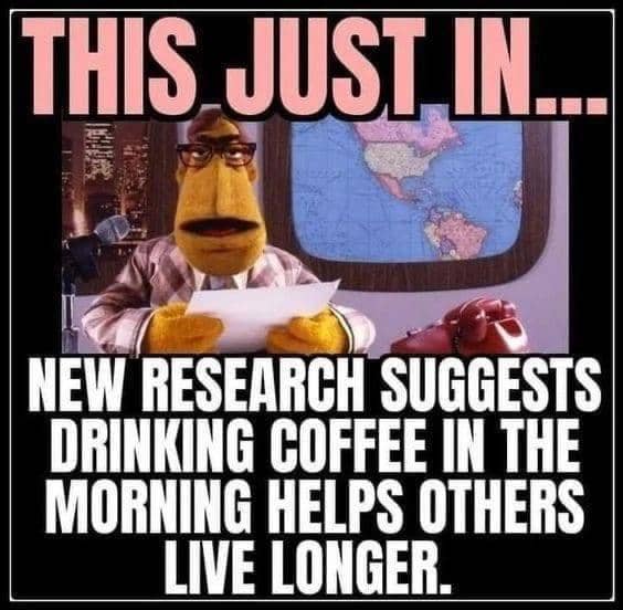 coffee live longer meme